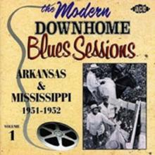 The Modern Downhome Blues Sessions