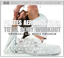 Pilates - Aerobics - Yoga - Total Body Workout