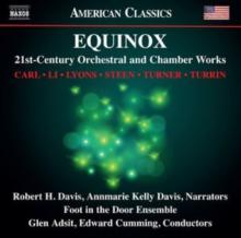 Equinox: 21st-century Orchestral and Chamber Works