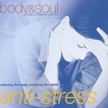 Body and Soul - Anti-stress