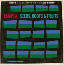 Seeds, Roots & Fruits