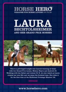 Laura Bechtolsheimer and Her Grand Prix Horses