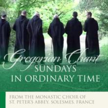 Gregorian Chant: Sundays in Ordinary Time