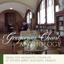 Gregorian Chant: Anthology