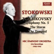Tchaikovsky: Symphony No. 5/The Storm/The Tempest