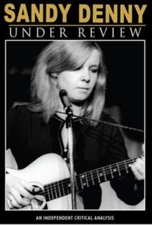 Sandy Denny: Under Review
