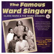 The Famous Ward Singers 1949-1962