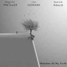 Zbigniew Preisner: Melodies of My Youth
