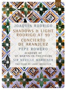 Joaquín Rodrigo: Shadows and Light - Rodrigo at 90/Concierto...