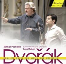 Dvorák: Complete Works for Violin and Orchestra
