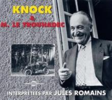 Knock & M. Le Trouhadec