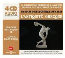Histoire Philosophique Des Arts: L'antiquite Grecque