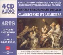 Histoire Philosophique Des Arts: Classicsme Et Lumieres
