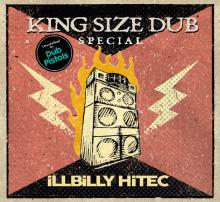 King Size Dub Special: IllBilly Hitec