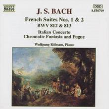 French Suites - Italian Concerto - Chromatic Fantasia and Fugue