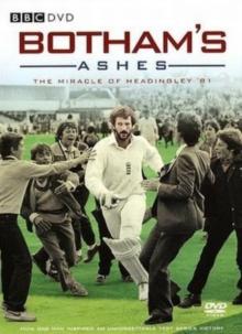 Botham's Ashes - The Miracle of Headingley '81