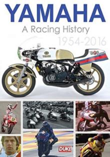 Yamaha Racing History 1954 - 2016