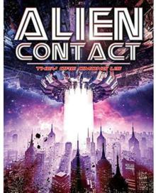 Alien Contact - They Are Among Us