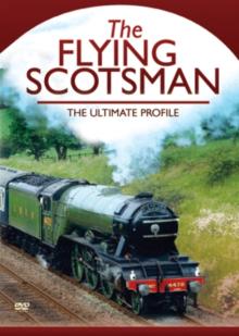 Flying Scotsman: The Ultimate Profile