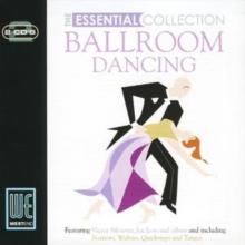 Ballroom Dancing - The Essential Collection