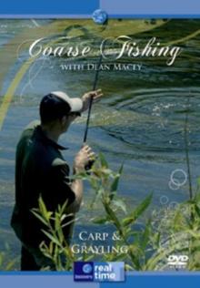 On Coarse With Dean Macey - Carp and Grayling