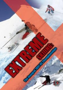 Extreme Skiing: The Inaugural 1991 US Championships