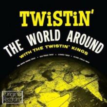 Twistin' the World Around