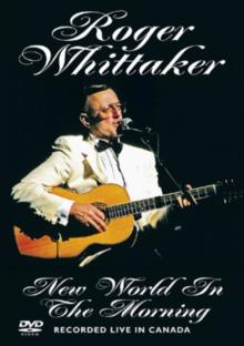 Roger Whittaker: New World in the Morning