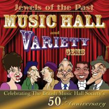 Jewels of the Past/Music Hall and Variety Gems