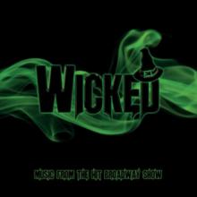 The West End Chorus: Wicked!
