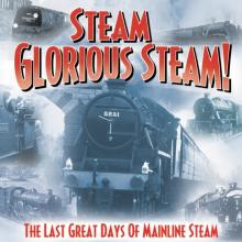 Steam Glorious Steam!