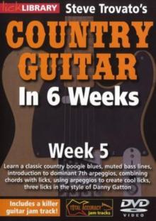 Steve Trovato's Country Guitar in 6 Weeks: Week 5