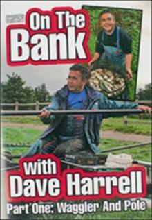 On the Bank With Dave Herrell: Part 1