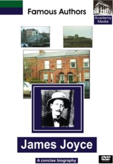 Famous Authors: James Joyce - A Concise Biography
