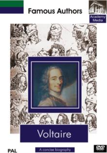 Famous Authors: Voltaire - A Concise Biography