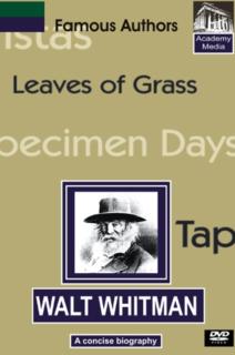 Famous Authors: Walt Whitman - A Concise Biography