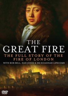 Great Fire - The Full Story of the Fire of London