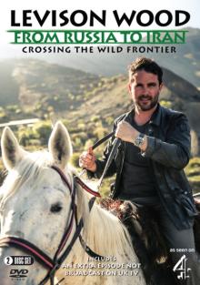 Levison Wood: From Russia to Iran