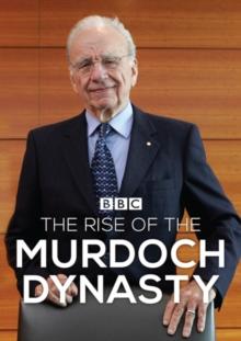 Rise of the Murdoch Dynasty
