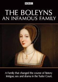 Boleyns: A Scandalous Family