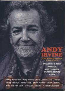 Andy Irvine: 70th Birthday Concert