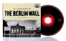 60th Anniversary of the Berlin Wall