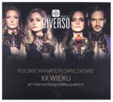 Diverso String Quartet: 20th Century Polish String Quartets