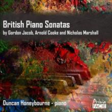 British Piano Sonatas By Gordon Jacob, Arnold Cooke And...