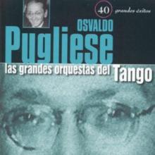 Las Grandes Orquestas Del Tango