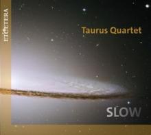 Taurus Quartet: Slow