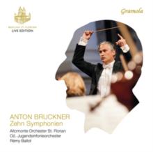 Anton Bruckner: Zehn Symphonien