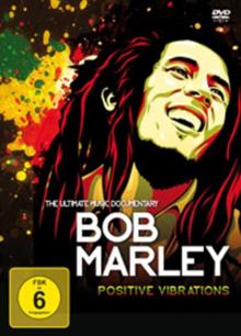 Bob Marley: Positive Vibrations